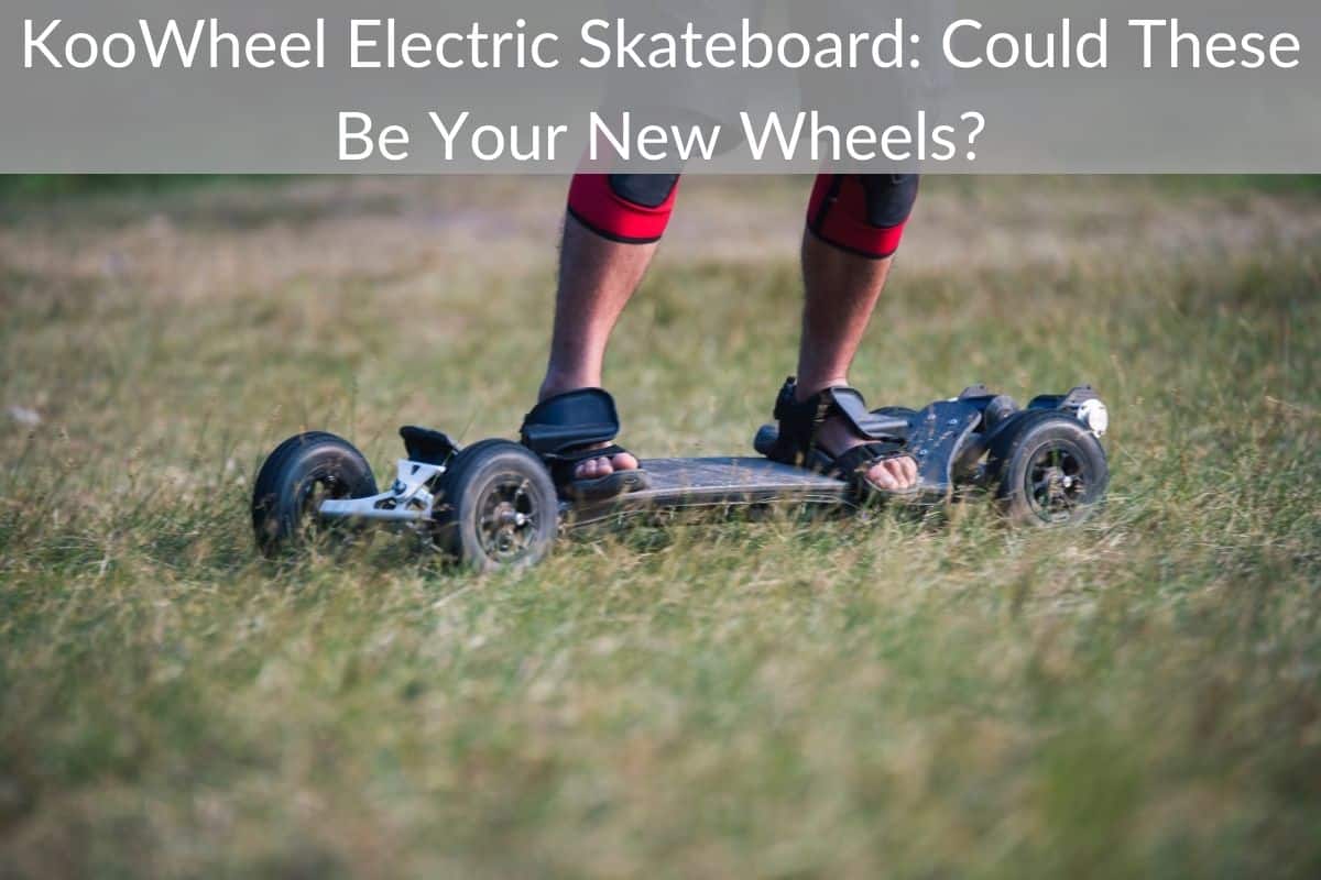 KooWheel Electric Skateboard: Could These Be Your New Wheels?